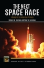 The Next Space Race : A Blueprint for American Primacy - Book