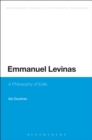 Emmanuel Levinas : A Philosophy of Exile - eBook