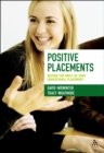 Positive Placements : Making the Most of Your Educational Placement - eBook
