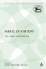The Fabric of History : Text, Artifact and Israel's Past - Book