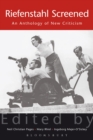 Riefenstahl Screened : An Anthology of New Criticism - eBook