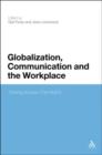 Globalization, Communication and the Workplace : Talking Across the World - eBook