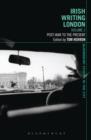 Irish Writing London: Volume 2 : Post-War to the Present - eBook