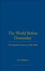 The World Before Domesday : The English Aristocracy 900-1066 - eBook