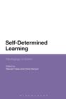 Self-Determined Learning : Heutagogy in Action - eBook