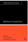 Deliver Us From Evil : Boston University Studies in Philosophy and Religion - Book