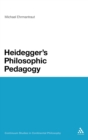 Heidegger's Philosophic Pedagogy - Book