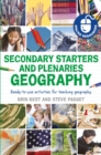 Secondary Starters and Plenaries: Geography : Ready-to-use activities for teaching geography - Book