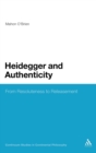 Heidegger and Authenticity : From Resoluteness to Releasement - Book