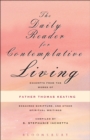 The Daily Reader for Contemplative Living : Excerpts from the Works of Father Thomas Keating, O.C.S.O - eBook
