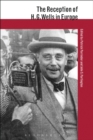 The Reception of H.G. Wells in Europe - Book