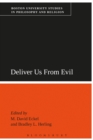 Deliver Us From Evil : Boston University Studies in Philosophy and Religion - eBook
