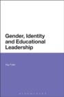 Gender, Identity and Educational Leadership - eBook