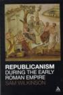 Republicanism during the Early Roman Empire - Book