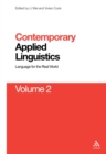 Contemporary Applied Linguistics Volume 2 : Volume Two Linguistics for the Real World - eBook