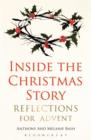 Inside the Christmas Story : Reflections for Advent - eBook