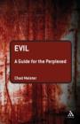 Evil: A Guide for the Perplexed - Book
