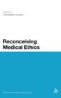 Reconceiving Medical Ethics - Book