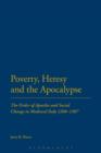 Poverty, Heresy, and the Apocalypse : The Order of Apostles and Social Change in Medieval Italy 1260-1307 - eBook