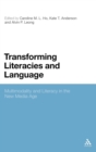 Transforming Literacies and Language : Multimodality and Literacy in the New Media Age - Book