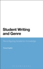 Student Writing and Genre : Reconfiguring Academic Knowledge - Book