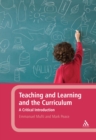 Teaching and Learning and the Curriculum : A Critical Introduction - eBook