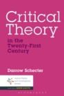 Critical Theory in the Twenty-First Century - eBook