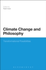 Climate Change and Philosophy : Transformational Possibilities - eBook
