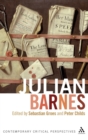 Julian Barnes : Contemporary Critical Perspectives - Book