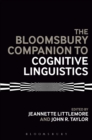 The Bloomsbury Companion to Cognitive Linguistics - eBook
