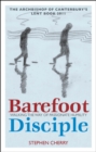 Barefoot Disciple : Walking the Way of Passionate Humility -- The Archbishop of Canterbury's Lent Book 2011 - eBook
