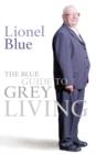 The Blue Guide to Grey Living - Book