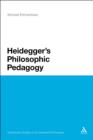 Heidegger's Philosophic Pedagogy - eBook
