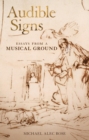 Audible Signs : Essays from a Musical Ground - eBook