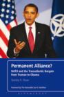 Permanent Alliance? : NATO and the Transatlantic Bargain from Truman to Obama - Book