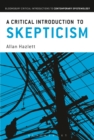 A Critical Introduction to Skepticism - Book