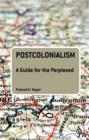 Postcolonialism: A Guide for the Perplexed - eBook