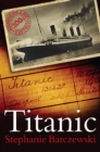 Titanic 100th Anniversary Edition : A Night Remembered - eBook