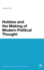 Hobbes and the Making of Modern Political Thought - Book
