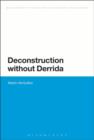 Deconstruction without Derrida - eBook
