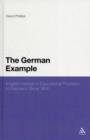 The German Example : English Interest in Educational Provision in Germany Since 1800 - Book