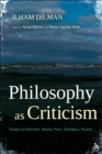 Philosophy as Criticism : Essays on Dennett, Searle, Foot, Davidson, Nozick - eBook