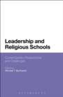 Leadership and Religious Schools : International Perspectives and Challenges - eBook