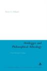 Heidegger and Philosophical Atheology : A Neo-Scholastic Critique - Book