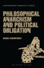 Philosophical Anarchism and Political Obligation - Book
