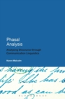 Phasal Analysis : Analysing Discourse through Communication Linguistics - Book