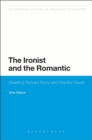 The Ironist and the Romantic : Reading Richard Rorty and Stanley Cavell - Book