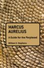 Marcus Aurelius: A Guide for the Perplexed - eBook