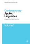 Contemporary Applied Linguistics Volume 1 : Volume One Language Teaching and Learning - Book