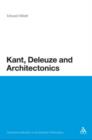 Kant, Deleuze and Architectonics - eBook